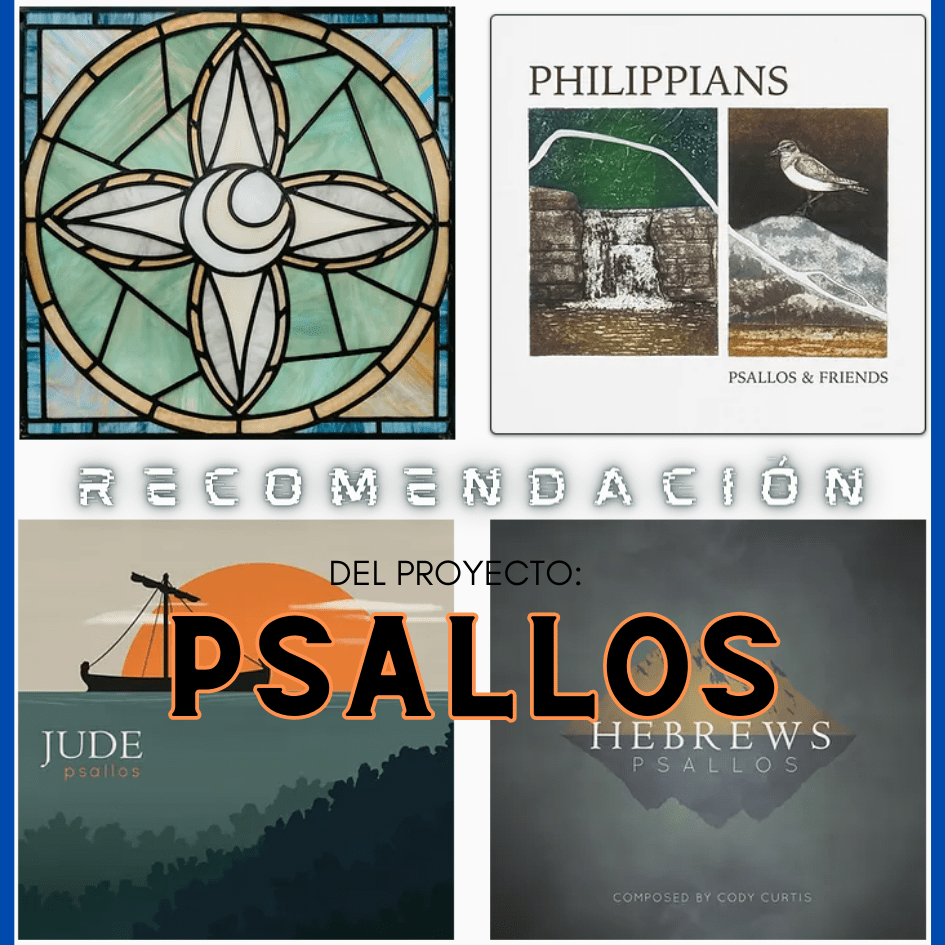 compilacion de portadas de albums de Psallos para acompañar una recomendación sobre este proyecto de musica cristiana